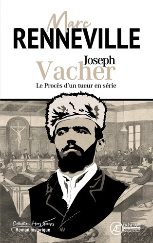 Emprunter JOSEPH VACHER : LE PROCES D UN TUEUR EN SERIE livre