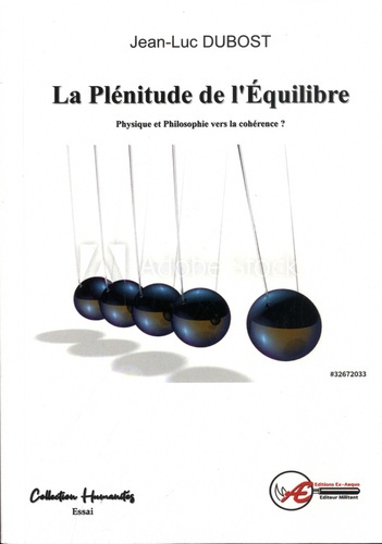 Emprunter La plénitude de l'équilibre. Physique et philosophie vers la cohérence ? livre