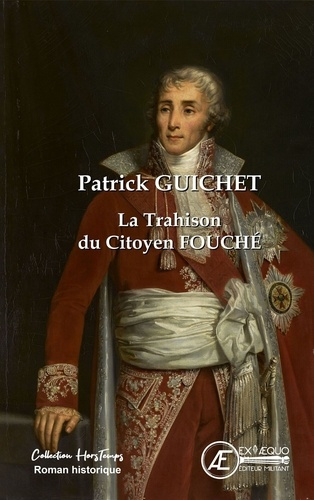 Emprunter La trahison du citoyen Fouché livre
