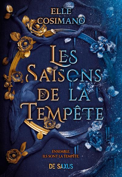 Emprunter Les Saisons de la Tempête Tome 1 livre