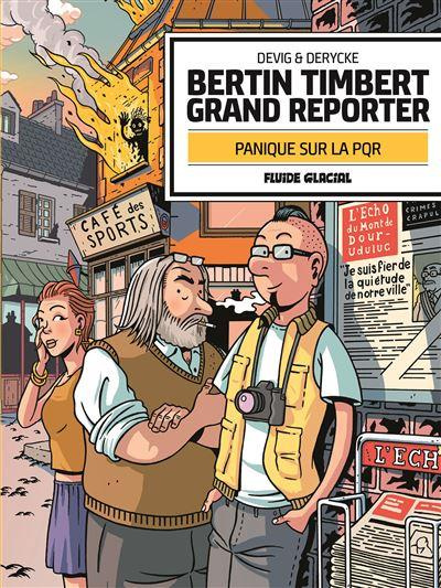 Emprunter Bertin Timbert grand reporter. Panique sur la PQR livre