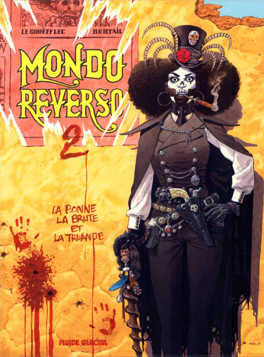 Emprunter Mondo reverso Tome 2 : La bonne, la brute et la truande livre