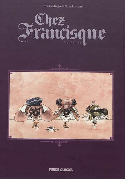 Emprunter Chez Francisque Tome 2 livre