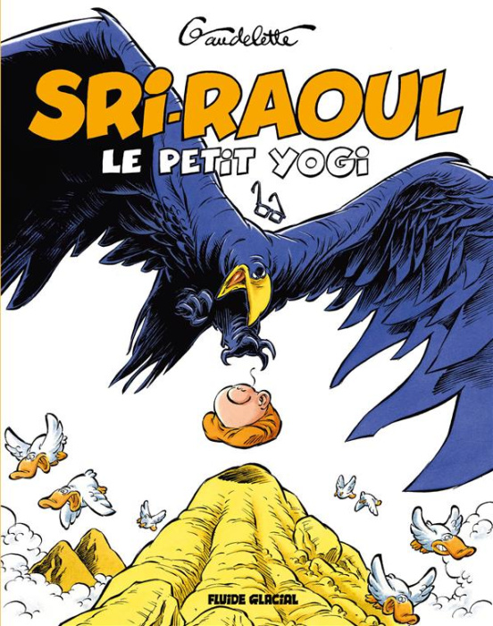 Emprunter Sri-Raoul le petit yogi. On ne médite pas à table ! livre