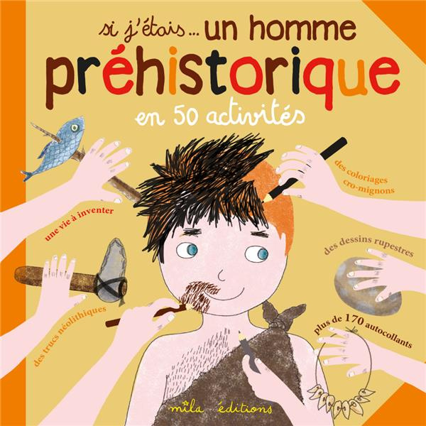 Emprunter Si j'étais... un homme préhistorique livre