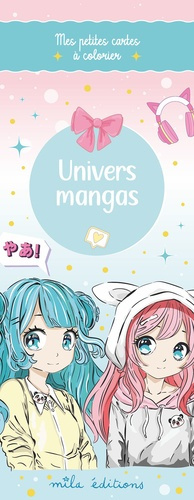 Emprunter Univers mangas. Mes petites cartes à colorier livre