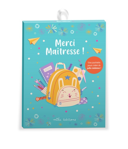 Emprunter Merci maîtresse ! Pochette avec 3 lettres à compléter, 1 planche d’autocollants, 6 cartes à colorier livre