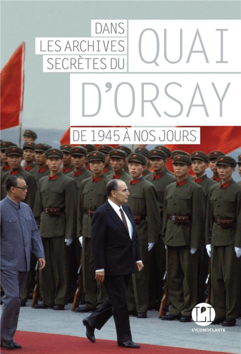 Emprunter Dans les archives secrètes du Quai d'Orsay. De 1945 à nos jours livre