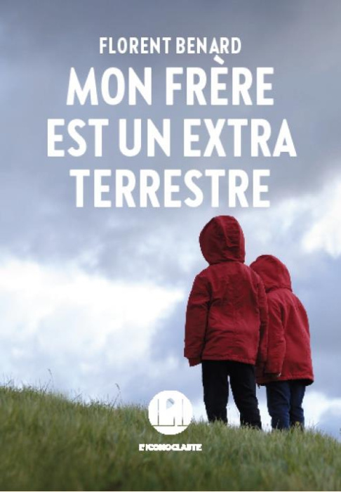 Emprunter Mon frère est un extraterrestre livre