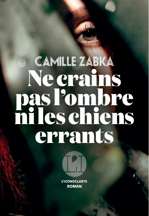 Emprunter Ne crains pas l’ombre ni les chiens errants livre