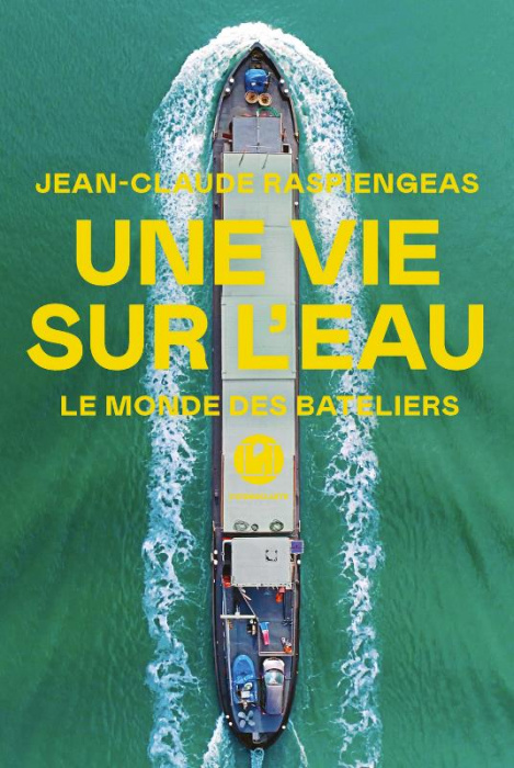 Emprunter Une vie sur l’eau livre