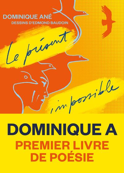 Emprunter Le présent impossible livre