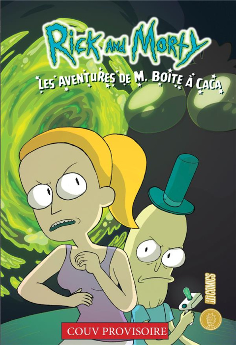 Emprunter Rick & Morty : Les aventures de M. Boîte à Caca livre