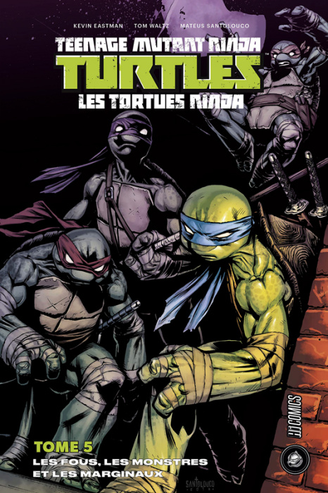 Emprunter Teenage Mutant Ninja Turtles - Les tortues ninja Tome 5 : Les fous, les monstres et les marginaux livre