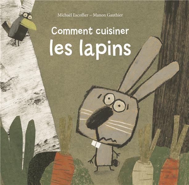 Emprunter Comment cuisiner les lapins livre