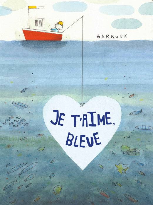 Emprunter Je t'aime, Bleue livre
