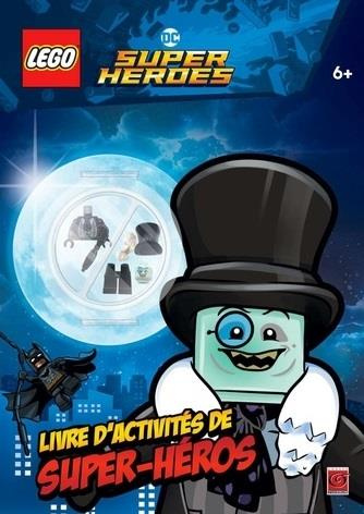 Emprunter Lego DC Super Heroes. Le livre d'activités de super-héros livre