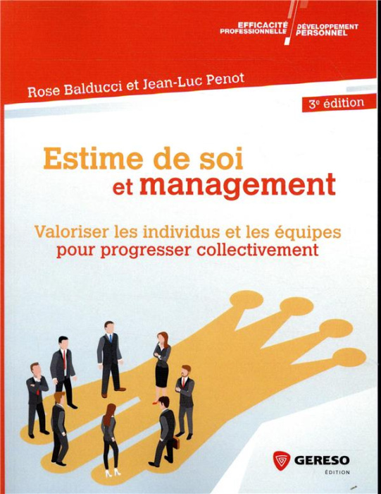 Emprunter Estime de soi et management. Valoriser les équipes pour progresser collectivement, 3e édition livre