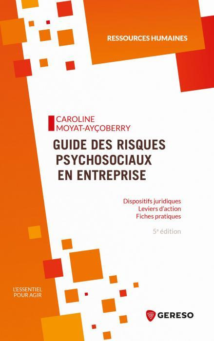 Emprunter Guide des risques psychosociaux en entreprise. 5e édition livre