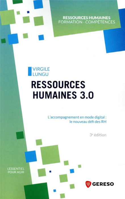 Emprunter Ressources humaines 3.0. L'accompagnement en mode digital : le nouveau défi des RH, 3e édition livre