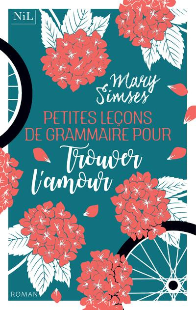 Emprunter Petites leçons de grammaire pour trouver l'amour livre