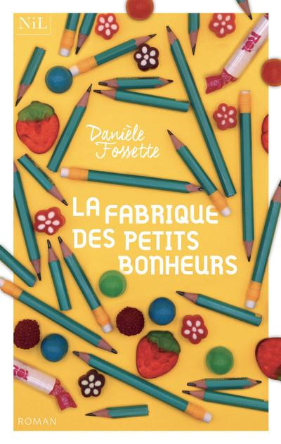 Emprunter La fabrique des petits bonheurs livre