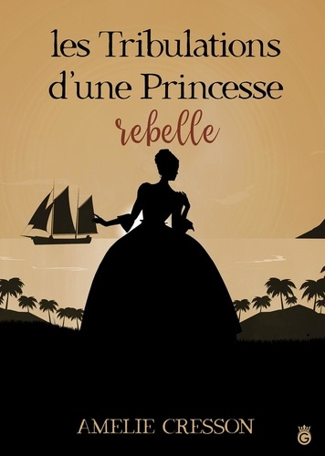 Emprunter Les Tribulations d'une Princessse Rebelle livre
