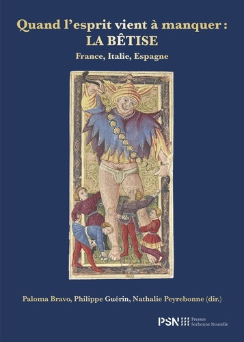 Emprunter Quand l'esprit vient à manquer : la bêtise. France, Italie, Espagne livre