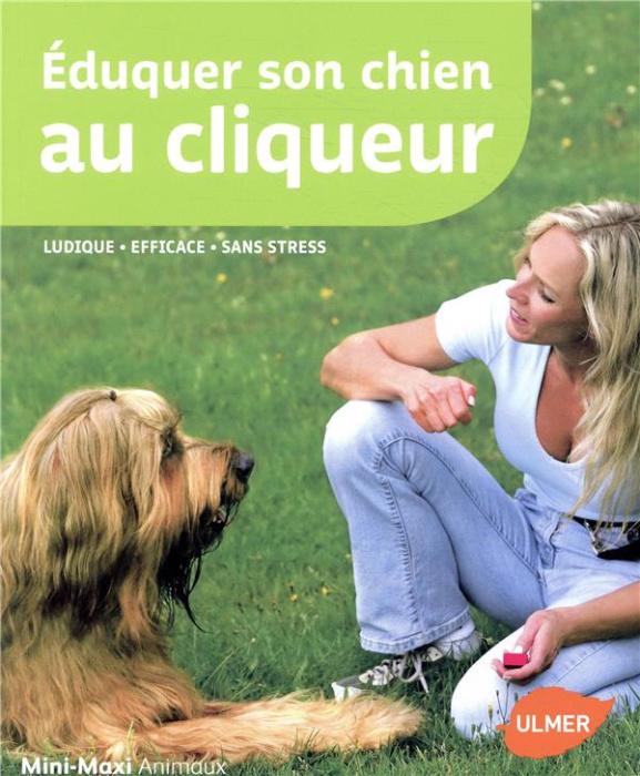 Emprunter Eduquer son chien au cliqueur livre