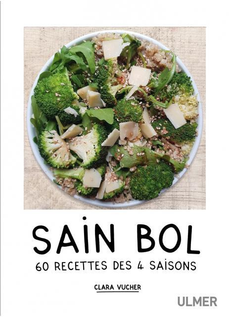 Emprunter Sain bol. 60 recettes des 4 saisons livre