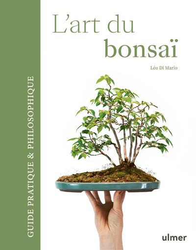 Emprunter L'art du bonsaï. Guide pratique & philosophique livre