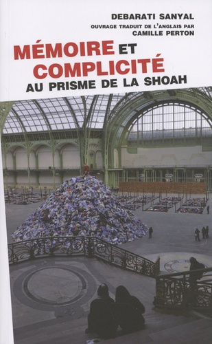 Emprunter Mémoire et complicité au prisme de la Shoah livre