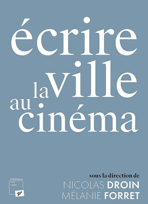 Emprunter Ecrire la ville au cinéma livre