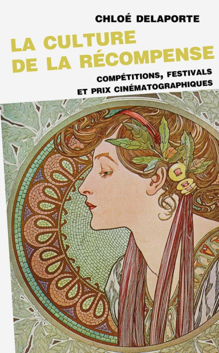 Emprunter La culture de la récompense. Compétitions, festivals et prix cinématographiques livre