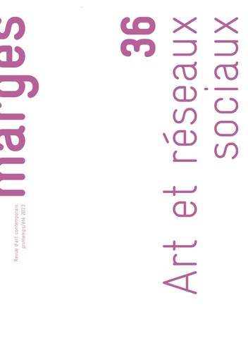 Emprunter Marges N° 36, printemps/été 2023 : Art et réseaux sociaux livre