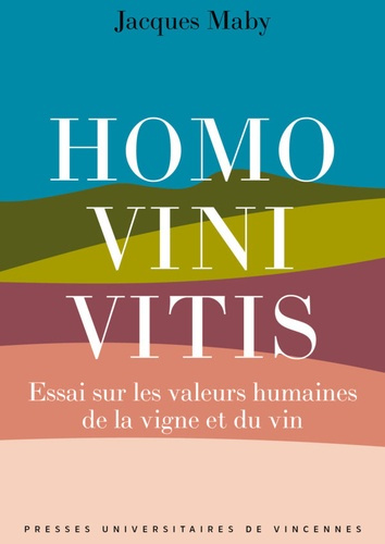 Emprunter Homo vini vitis. Essai sur les valeurs humaines de la vigne et du vin livre