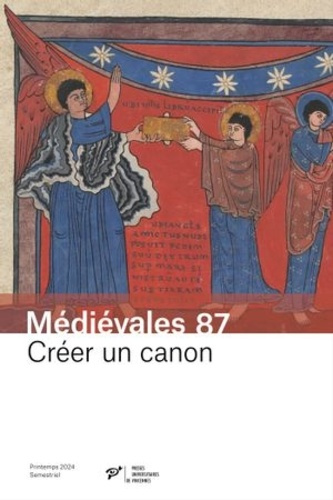 Emprunter Médiévales N° 87, printemps : Créer un canon. Corpus et consensus. Orient et Occident livre