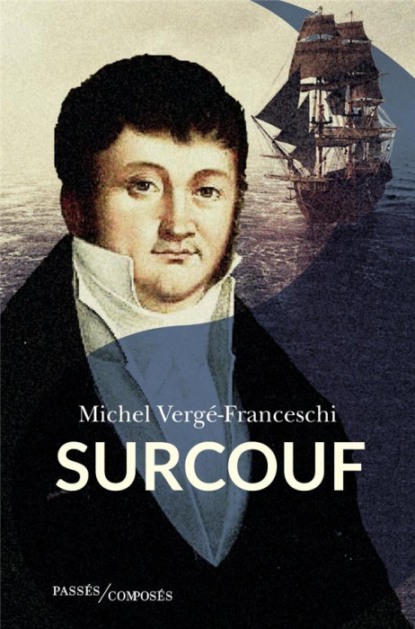 Emprunter Surcouf. La fin du monde corsaire livre