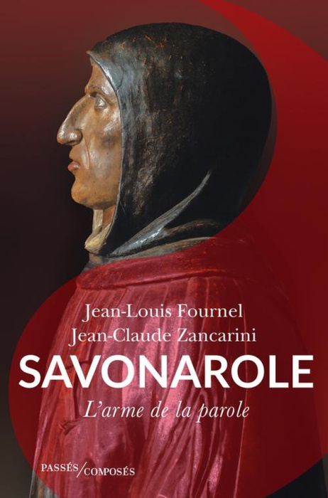 Emprunter Savonarole. L'arme de la parole livre