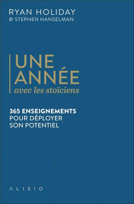 Emprunter Une année avec les stoïciens. 365 enseignements pour déployer son potentiel livre