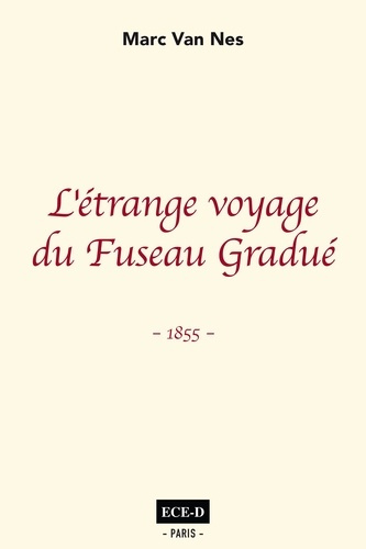 Emprunter L'étrange voyage du Fuseau Gradué livre