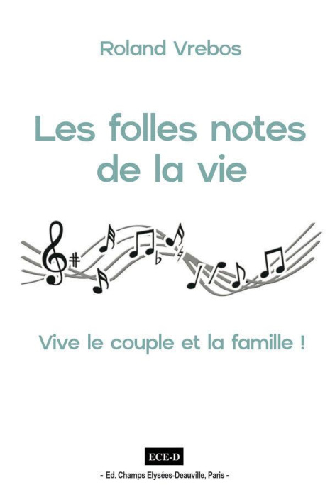 Emprunter Les folles notes de la vie livre