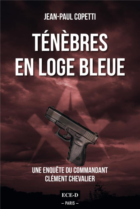 Emprunter Ténèbres en loge bleue. Une enquête du commandant Clément Chevalier livre