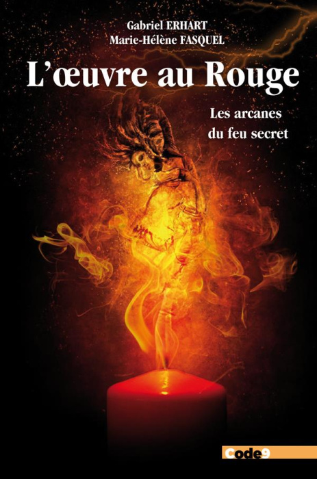 Emprunter Les arcanes du feu secret livre