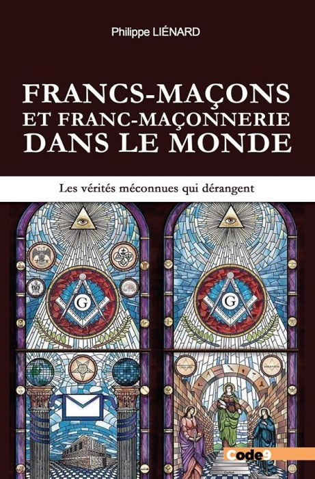 Emprunter Francs-maçons et franc-maçonnerie dans le monde. Les vérités méconnues qui dérangent livre