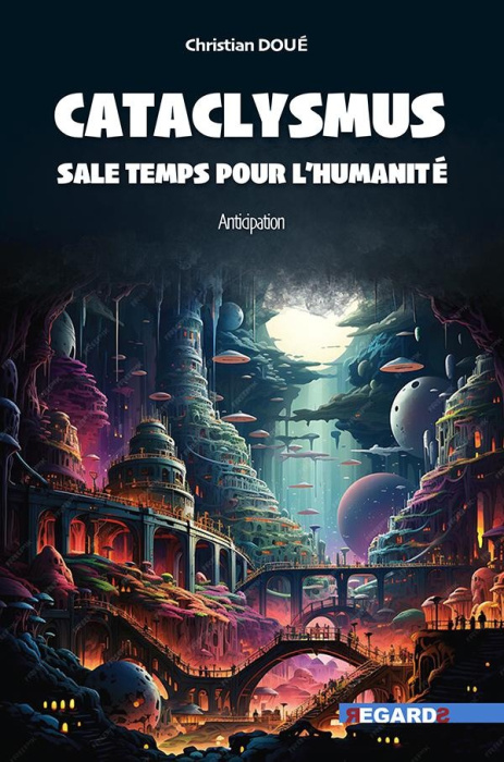 Emprunter Cataclysmus. Sale temps pour l'humanité livre