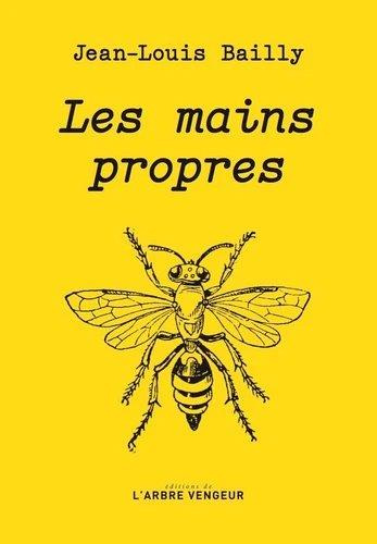Emprunter Les mains propres livre