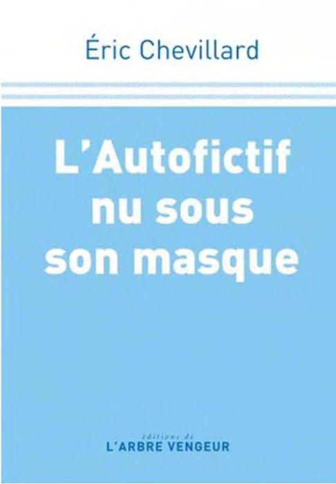 Emprunter L'autofictif nu sous son masque. Journal 2020-2021 livre