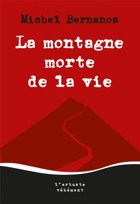 Emprunter La montagne morte de la vie livre