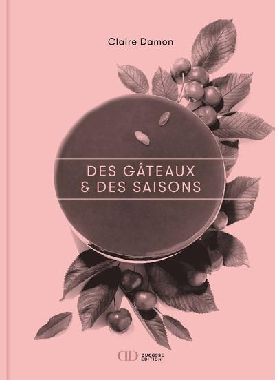 Emprunter Des gâteaux et des saisons livre
